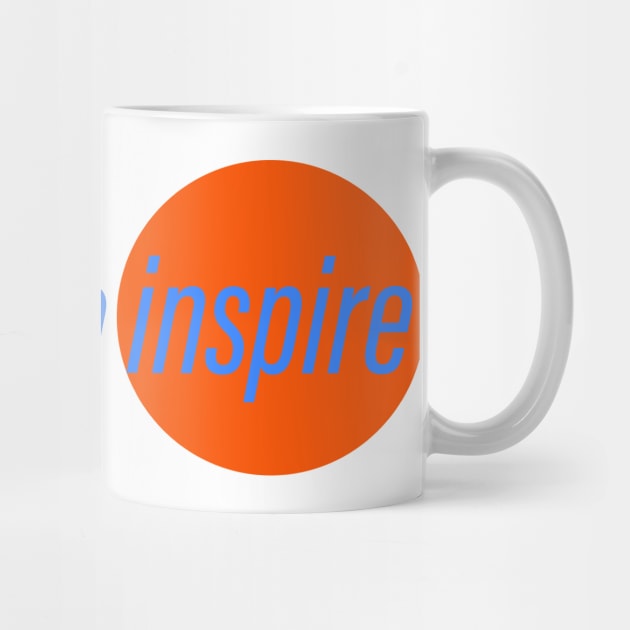 Aspire to inspire slogan design by Anastasia Letunova